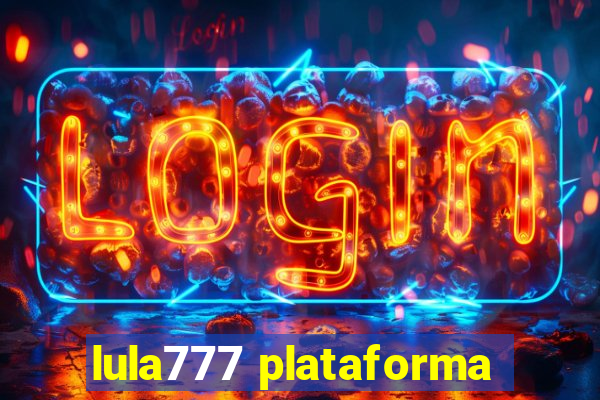 lula777 plataforma